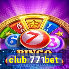 club 771bet